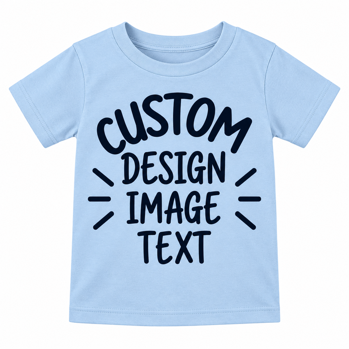A light blue short-sleeve t-shirt with customizable black text reading 'CUSTOM DESIGN IMAGE TEXT' printed on the front, shown against a plain white background.