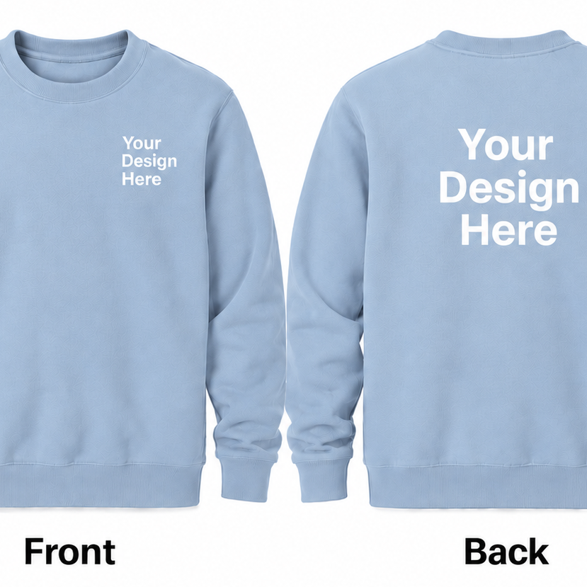 Custom Crewneck Sweatshirt - Front & Back
