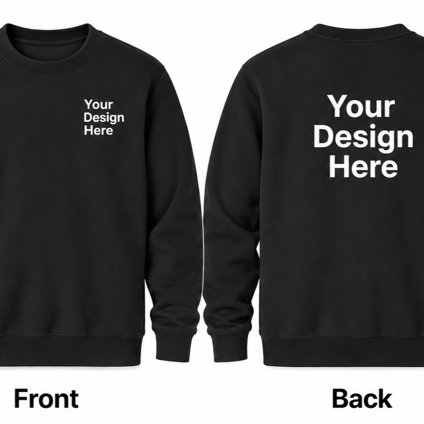 Custom Crewneck Sweatshirt - Front & Back