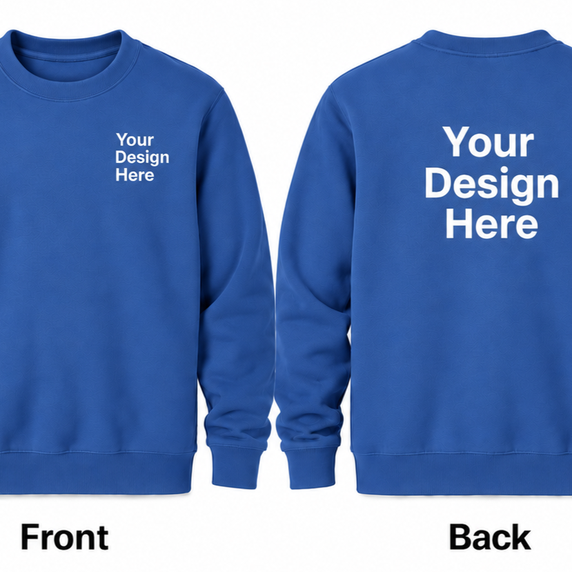 Custom Crewneck Sweatshirt - Front & Back