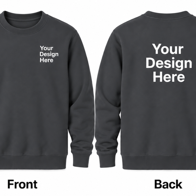 Custom Crewneck Sweatshirt - Front & Back