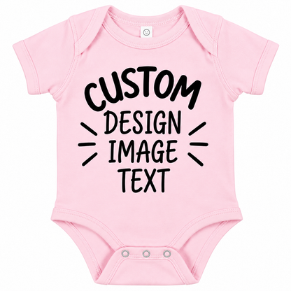 A light pink short-sleeve baby bodysuit with black placeholder text reading 'CUSTOM DESIGN IMAGE TEXT' printed on the front, shown on a plain white background.

