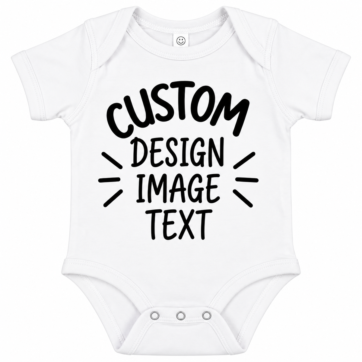 White short-sleeve baby bodysuit with black customizable text reading 'CUSTOM DESIGN IMAGE TEXT' on the front, shown on a plain white background.

