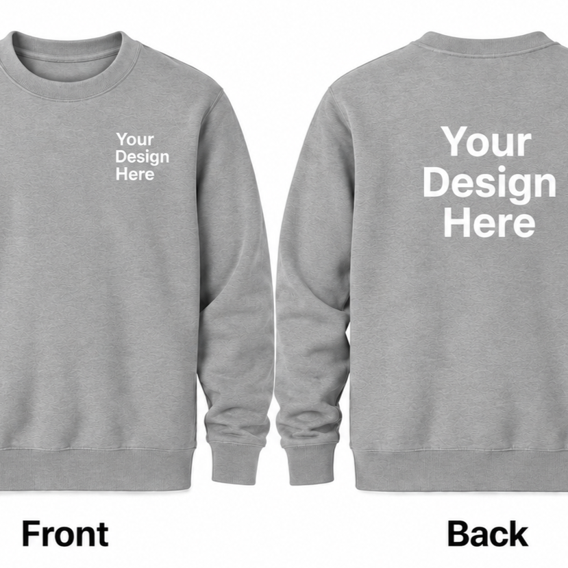 Custom Crewneck Sweatshirt - Front & Back