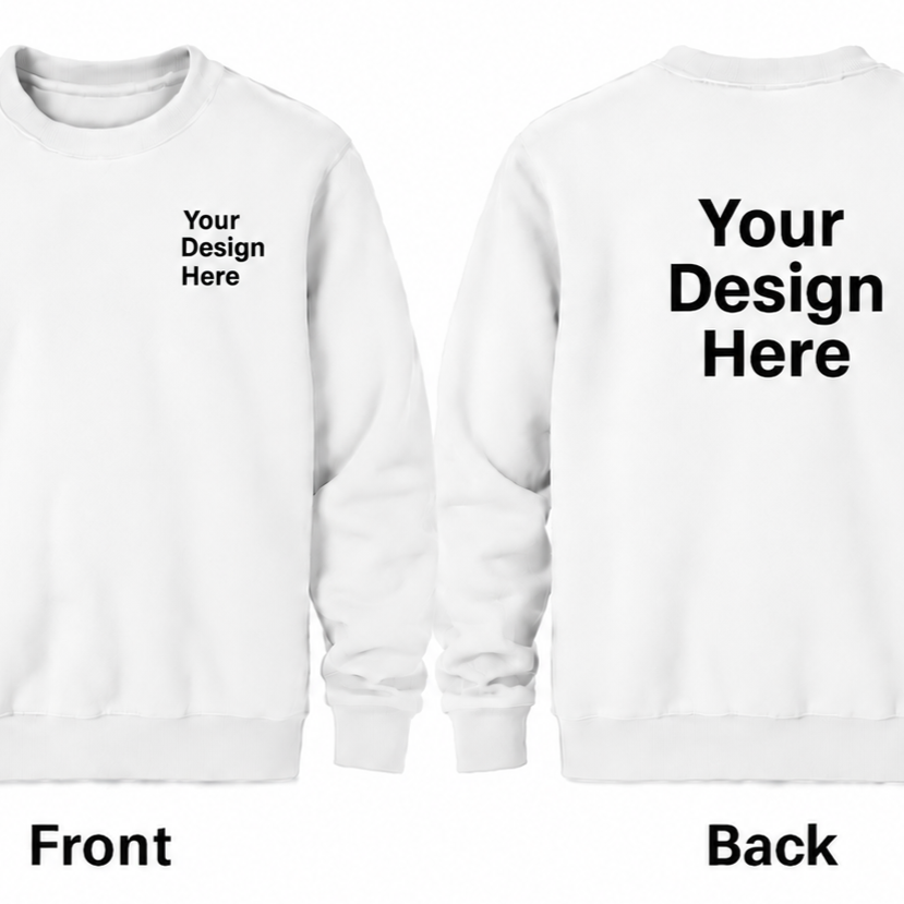 Custom Crewneck Sweatshirt - Front & Back